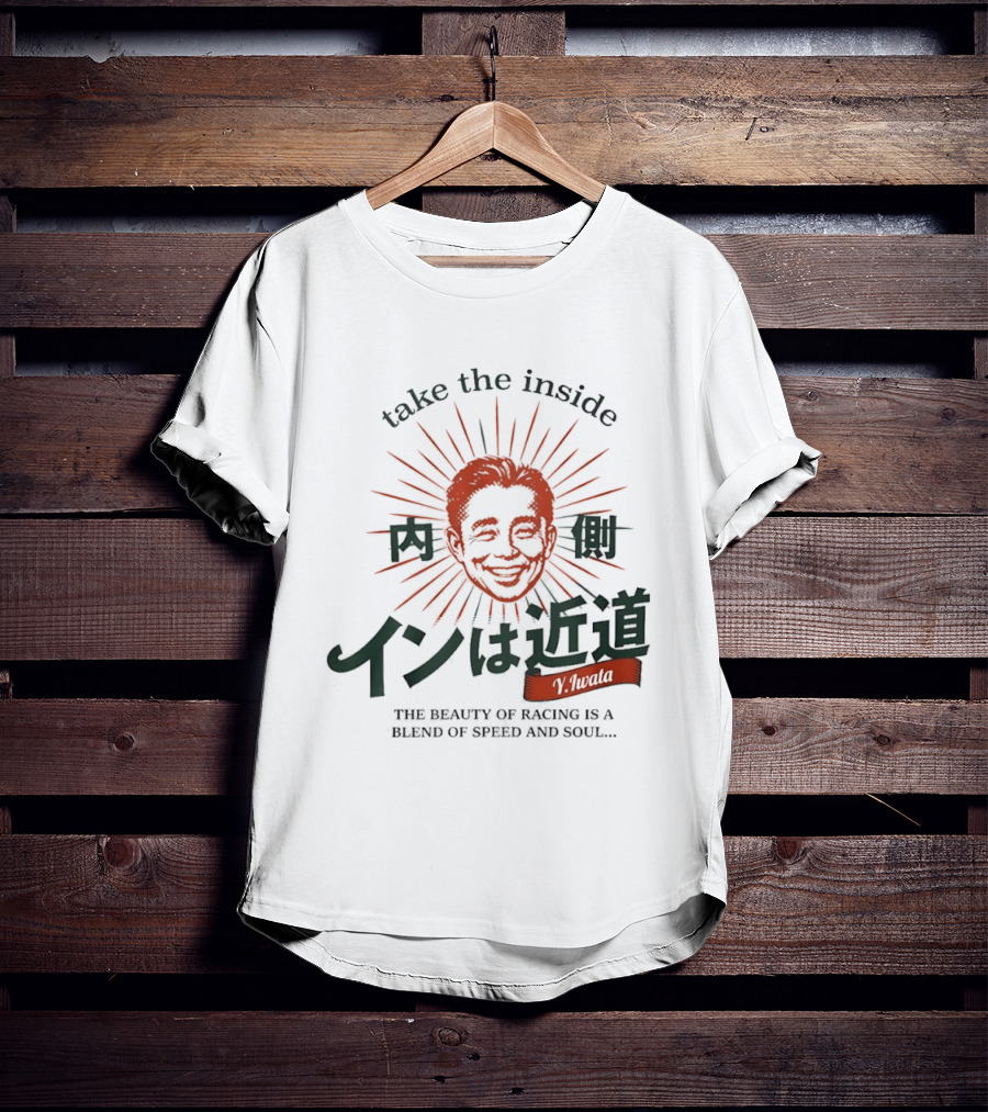 Take The Inside Racing Yasunari Iwata Blend Of Speed And Soul T-Shirt