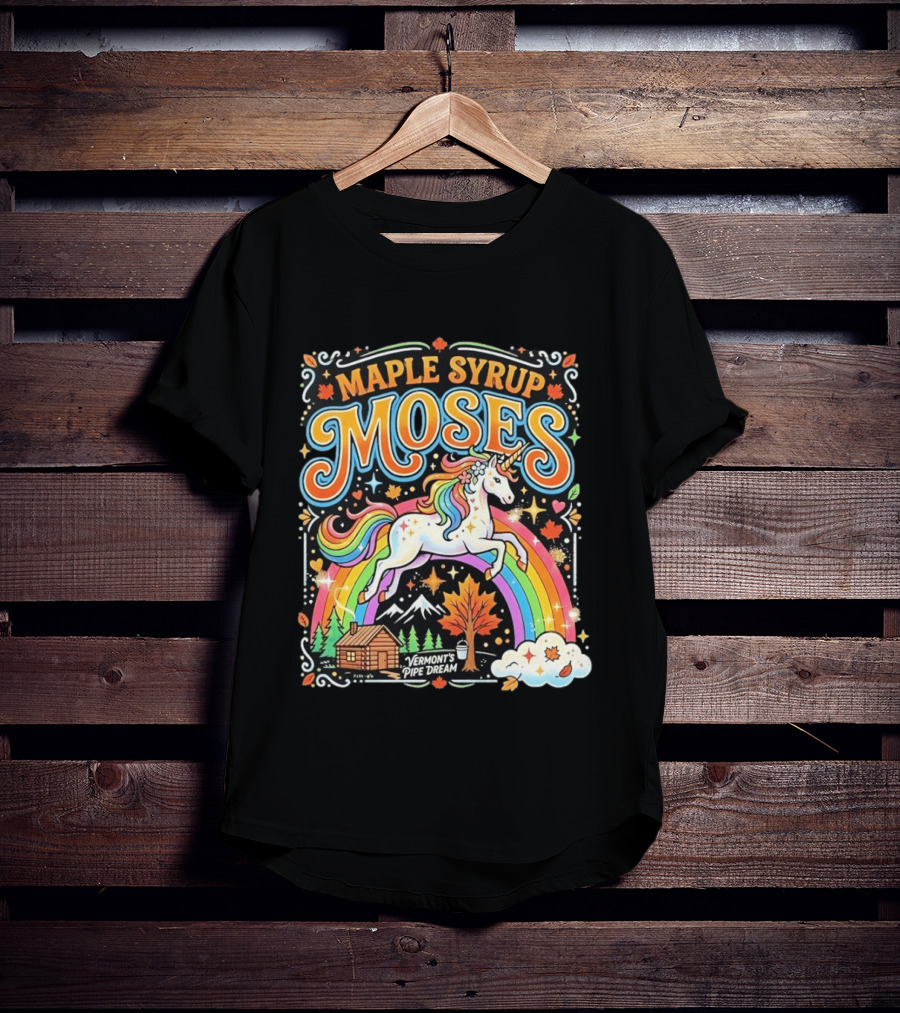 Maple Syrup Moses Rainbow Unicorn Vermont's Pipe Dream T-Shirt