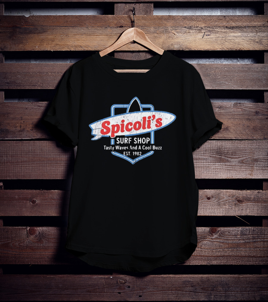 Spicoli's Surf Shop Tasty Waves And A Cool Buzz Est 1982 Fast Times Ridgemont T-Shirt