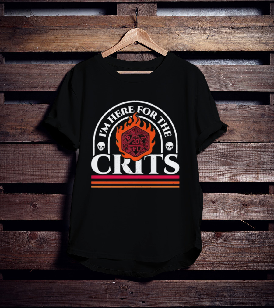 I'm Here For The Crits D20 Flaming Dice Skulls DnD T-Shirt