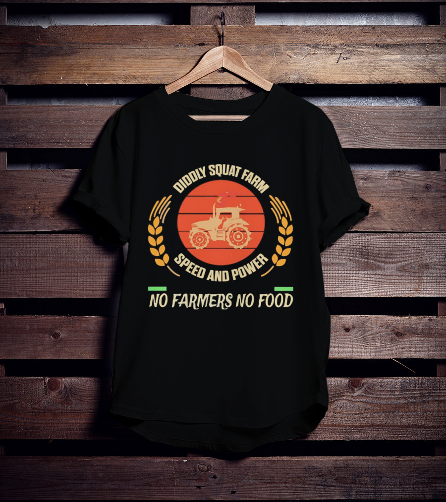 Diddly Squat Farm Speed And Power Tractor No Farmers No Food Wheat T-Shirt