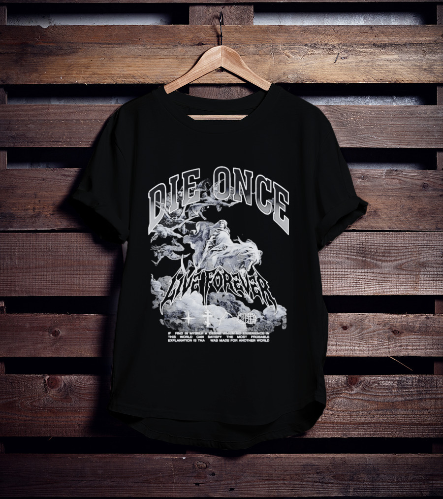 Die Once Live Forever Grim Reaper Made For Another World Carry The Fire T-Shirt