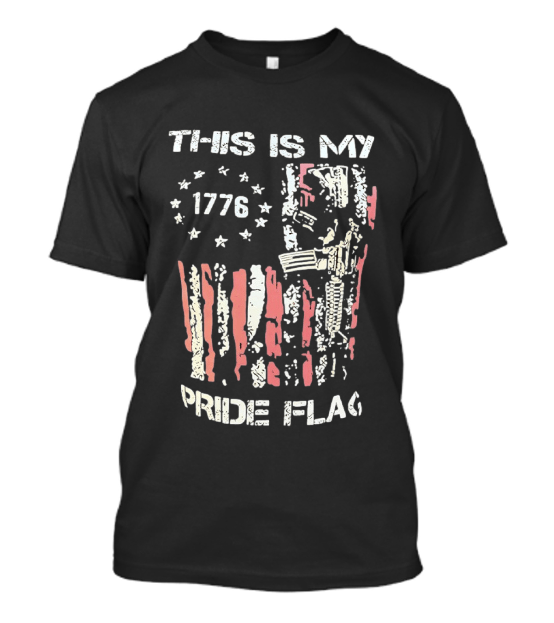 This Is My 1776 American Pride Flag Rifle Second Amendment Patriotism T-Shirt