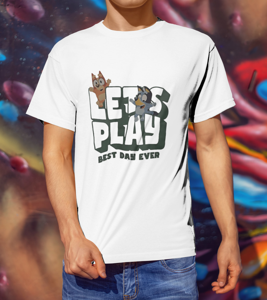 Bluey And Bingo Let's Play Best Day Ever T-Shirt