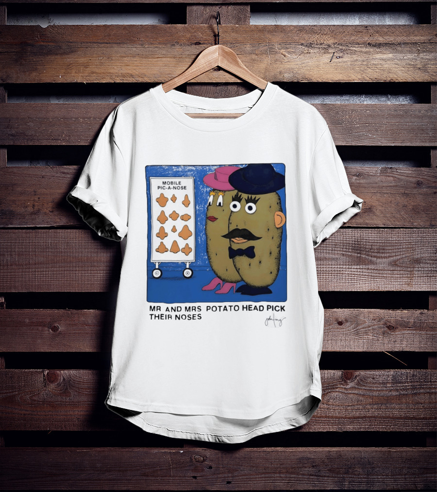Mobile Pic A Nose Mr And Mrs Potato Head Pick Their Noses T-Shirt