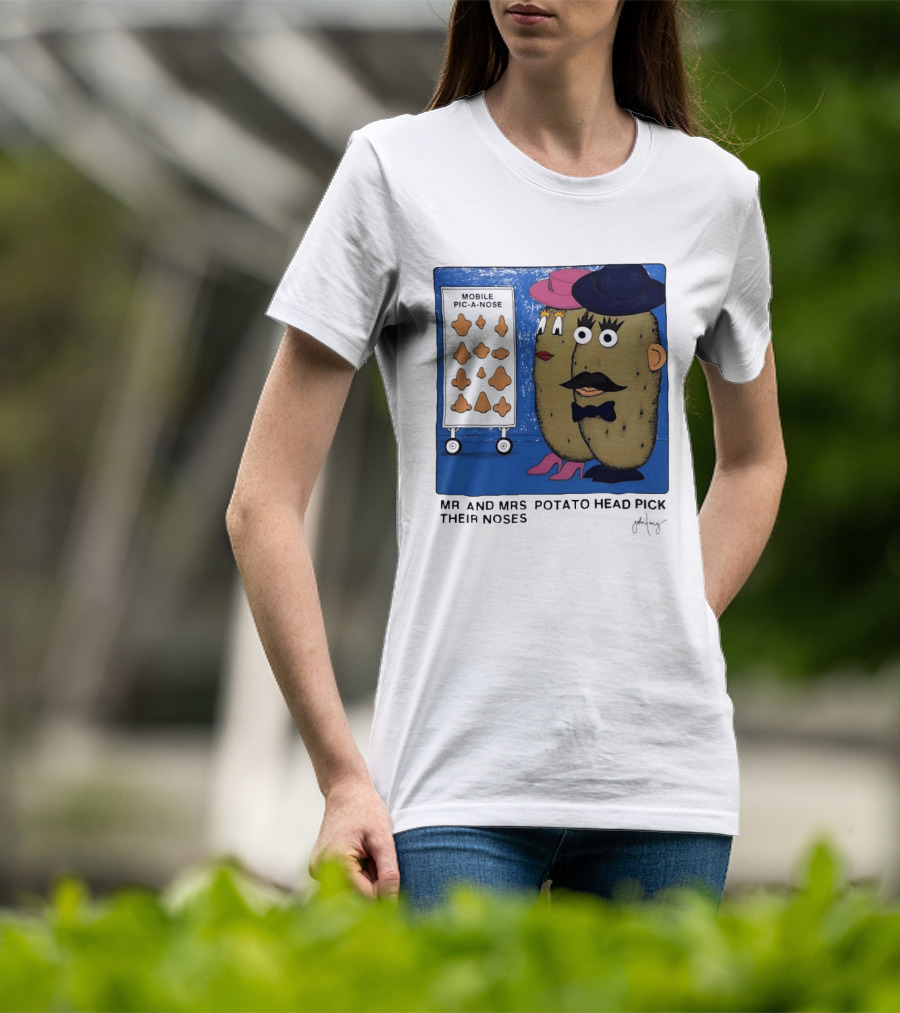 Mobile Pic A Nose Mr And Mrs Potato Head Pick Their Noses T-Shirt