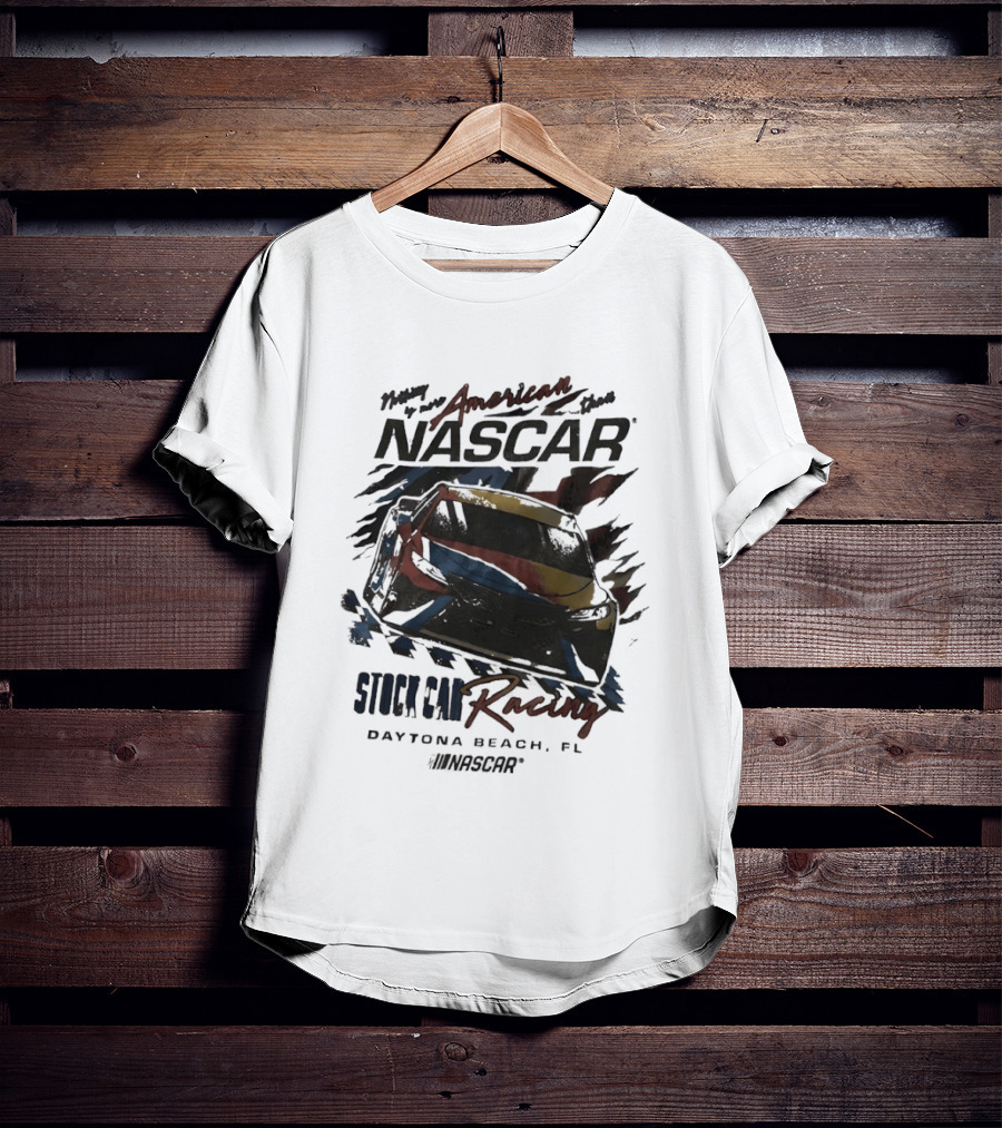 Nothing Is More American Than NASCAR Stock Car Racing In Daytona Beach FL #NASCAR T-Shirt