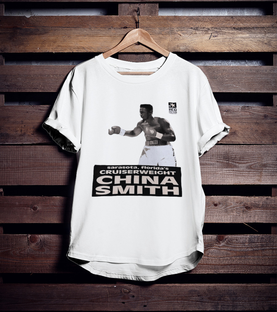 China Smith Sarasota Florida Cruiserweight Boxing Legend HCG Five Star Productions T-Shirt