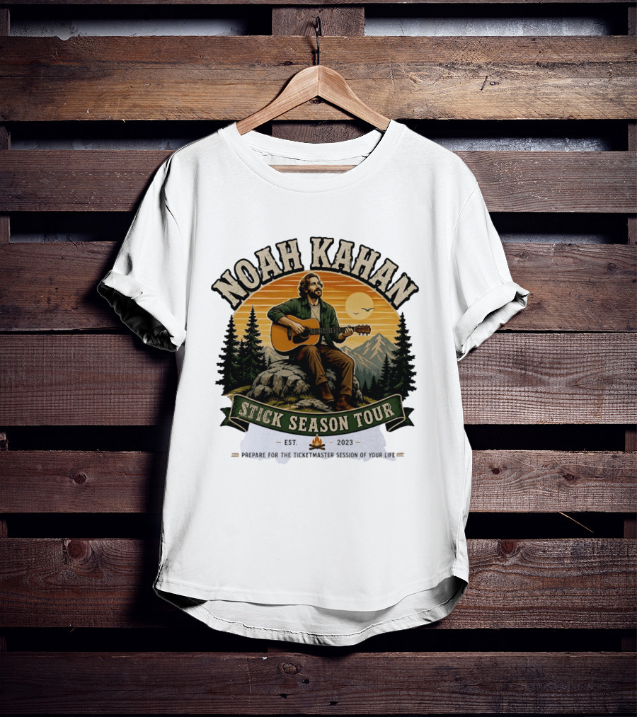 Noah Kahan Stick Season Tour 2023 Prepare For The Ticketmaster Session Of Your Life T-Shirt