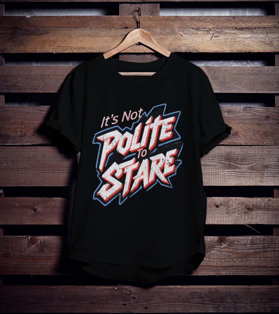 Adley Rutschman It's Not Polite To Stare Bold Text Baseball Fan T-Shirt