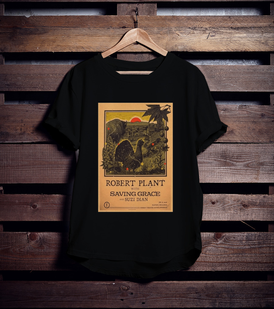 Robert Plant With Saving Grace Suzi Dian Plovdiv Bulgaria Roman Theatre 2026 T-Shirt