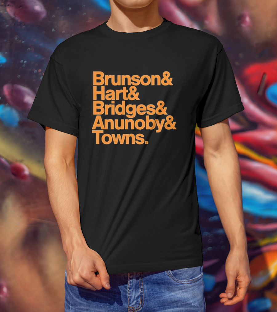 New York Knicks Brunson Hart Bridges Anunoby Towns Lineup T-Shirt