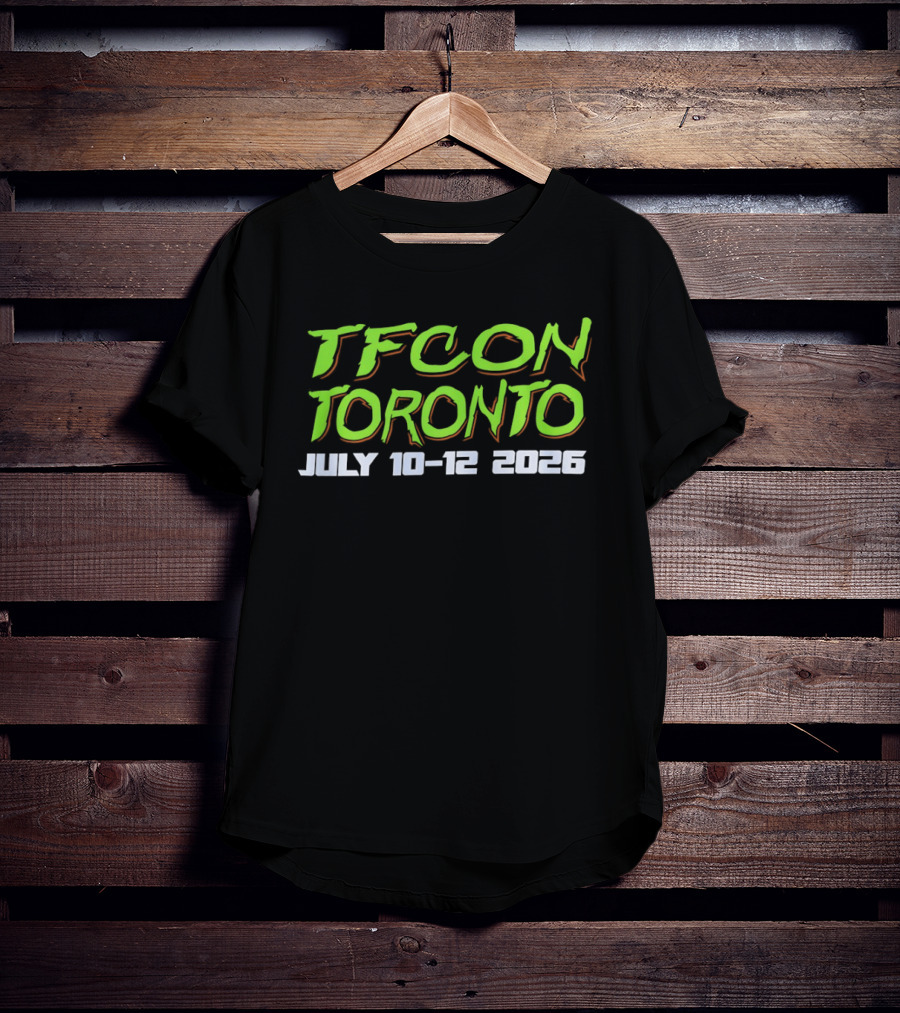 TFCon Toronto July 10 12 2026 Transformers Event T-Shirt