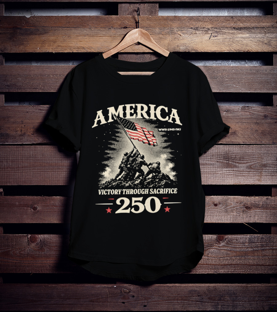 America Victory Through Sacrifice 250 WWII 1945 IWJ T-Shirt