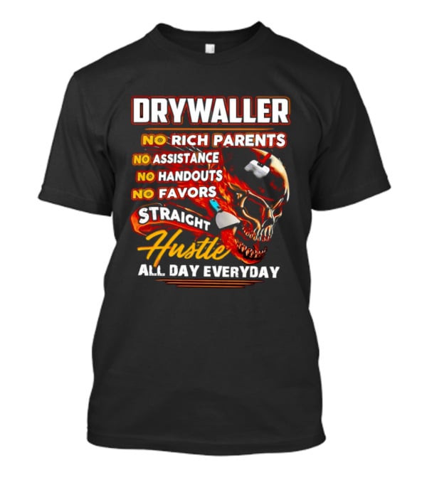 Drywaller Skull Holding Trowel Straight Hustle T-Shirt