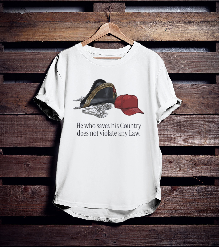 He Who Saves His Country Does Not Violate Any Law Tricorn Hat And Red Cap T-Shirt