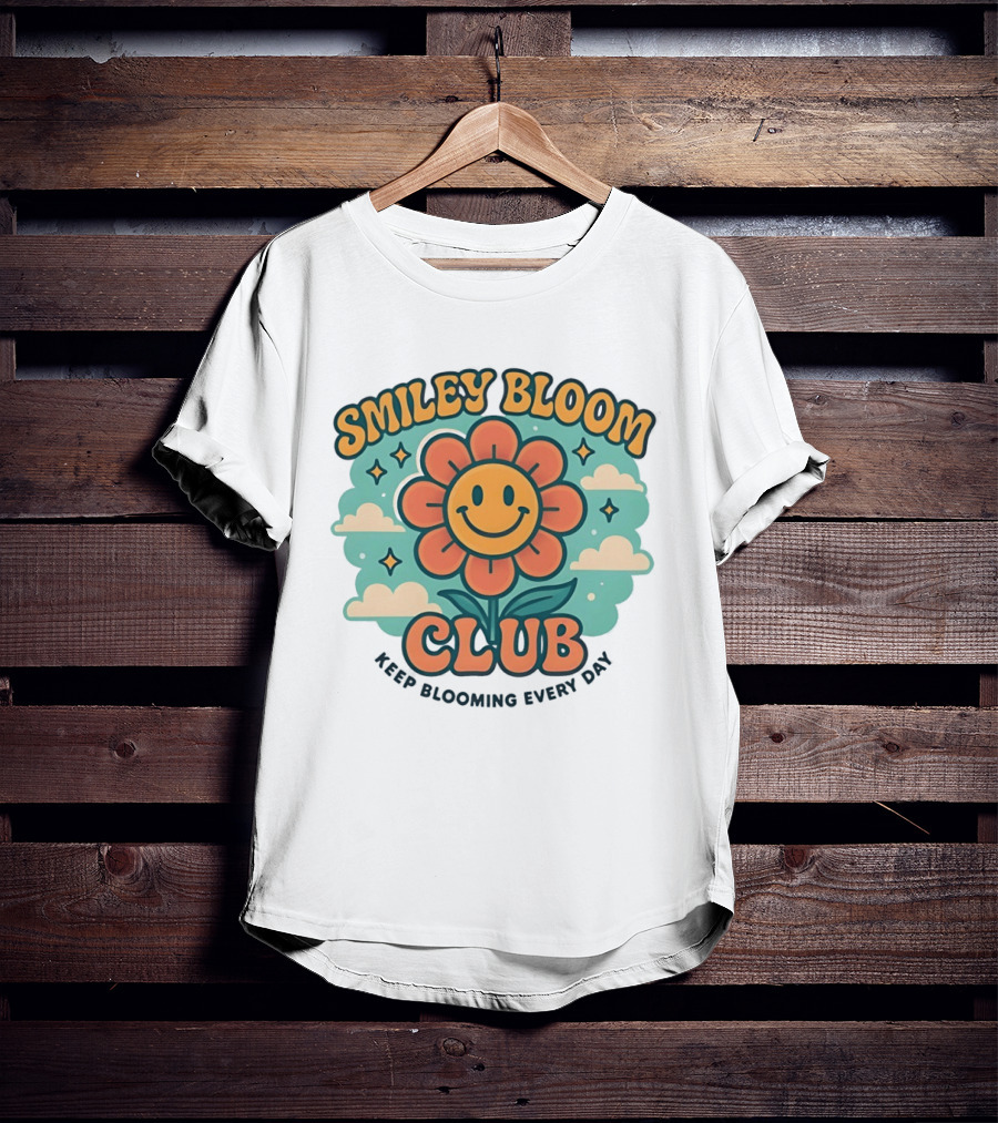 Smiley Bloom Club Keep Blooming Every Day Flower Cloud Star T-Shirt