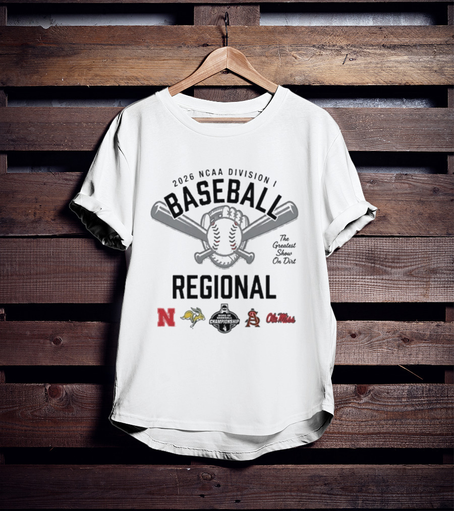 2026 NCAA Division I Baseball Regional Nebraska Ole Miss Arizona State Grand Canyon Fighting Hawks T-Shirt