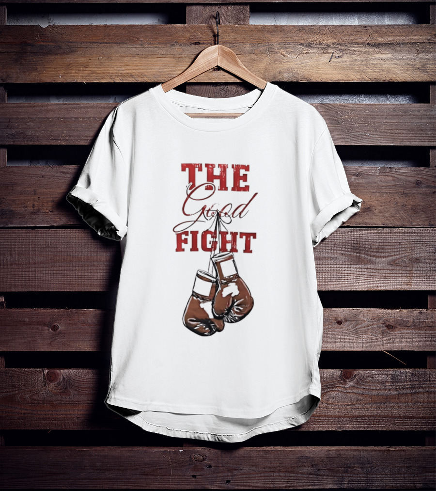 The Good Fight Hanging Boxing Gloves Motivation T-Shirt