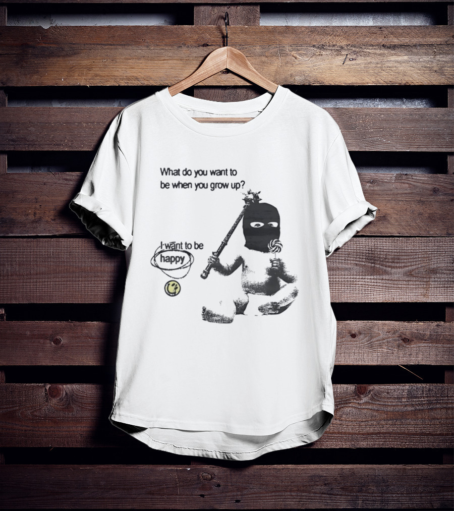 What Do You Want To Be When You Grow Up I Want To Be Happy Baby Ninja With Lollipop T-Shirt