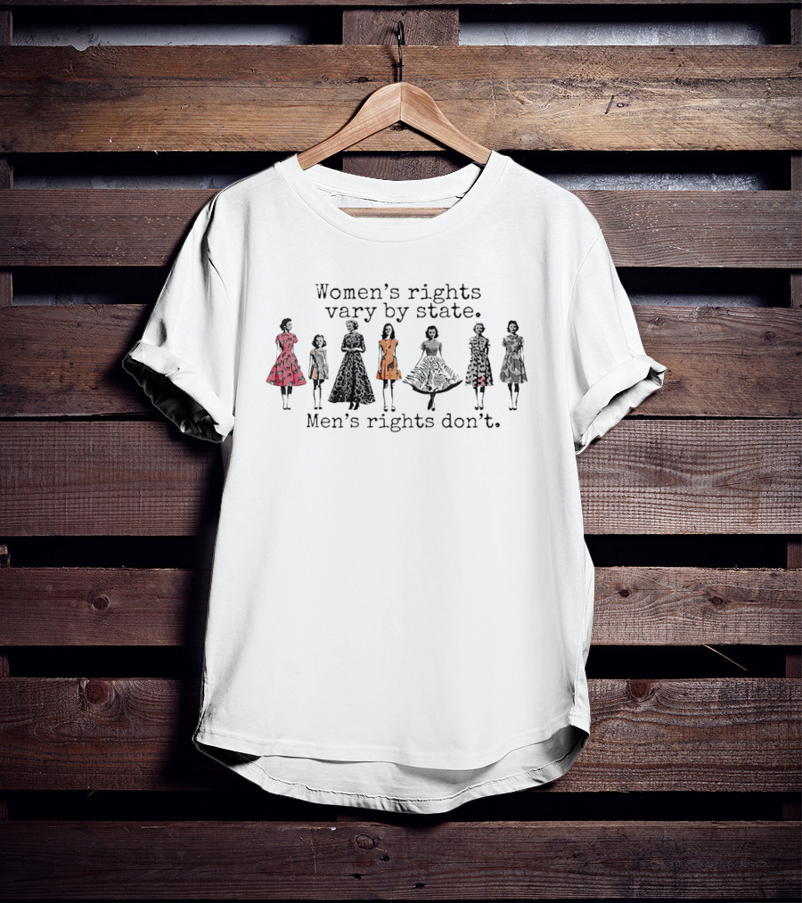 Women's Rights Vary By State Men's Rights Don't Vintage Silhouette Dresses T-Shirt