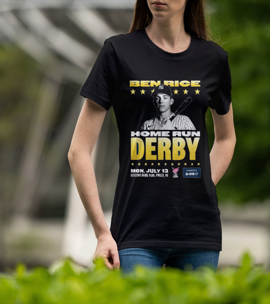 Ben Rice Home Run Derby July 13 Citizens Bank Park Philly Netflix 8 PM T-Shirt