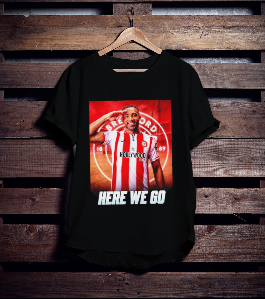 Brentford FC Callum Wilson Here We Go Hollywood Bets T-Shirt