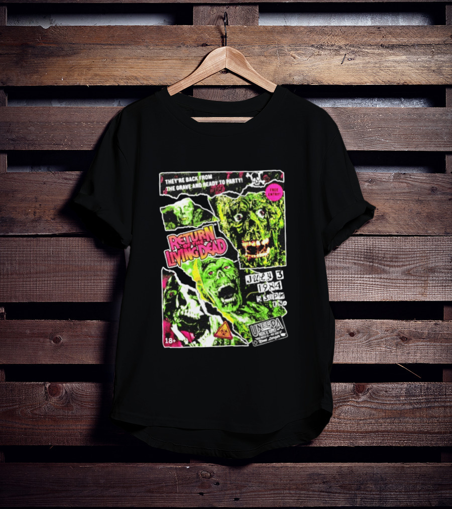 Return Of The Living Dead They're Back From The Grave Read To Party July 3 1984 Uneeda Medical Supply 18+ T-Shirt