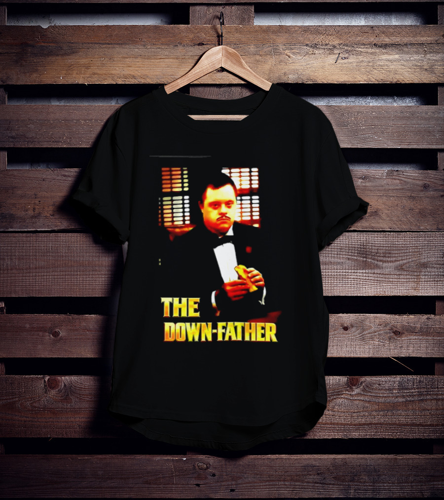 The Down Father Down Syndrome Godfather Meme T-Shirt