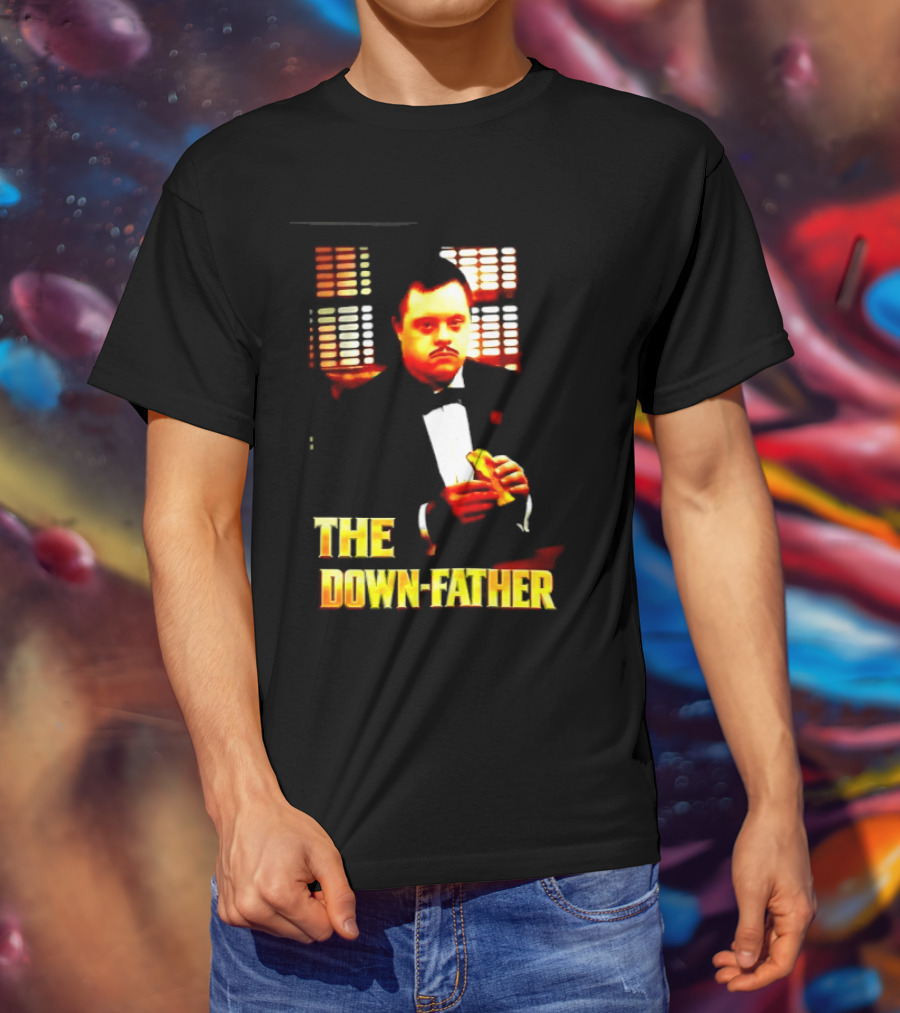 The Down Father Down Syndrome Godfather Meme T-Shirt