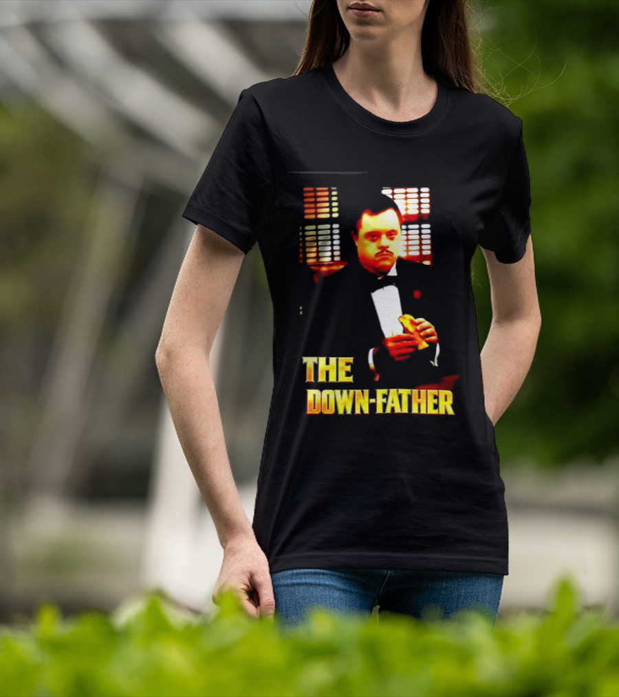 The Down Father Down Syndrome Godfather Meme T-Shirt