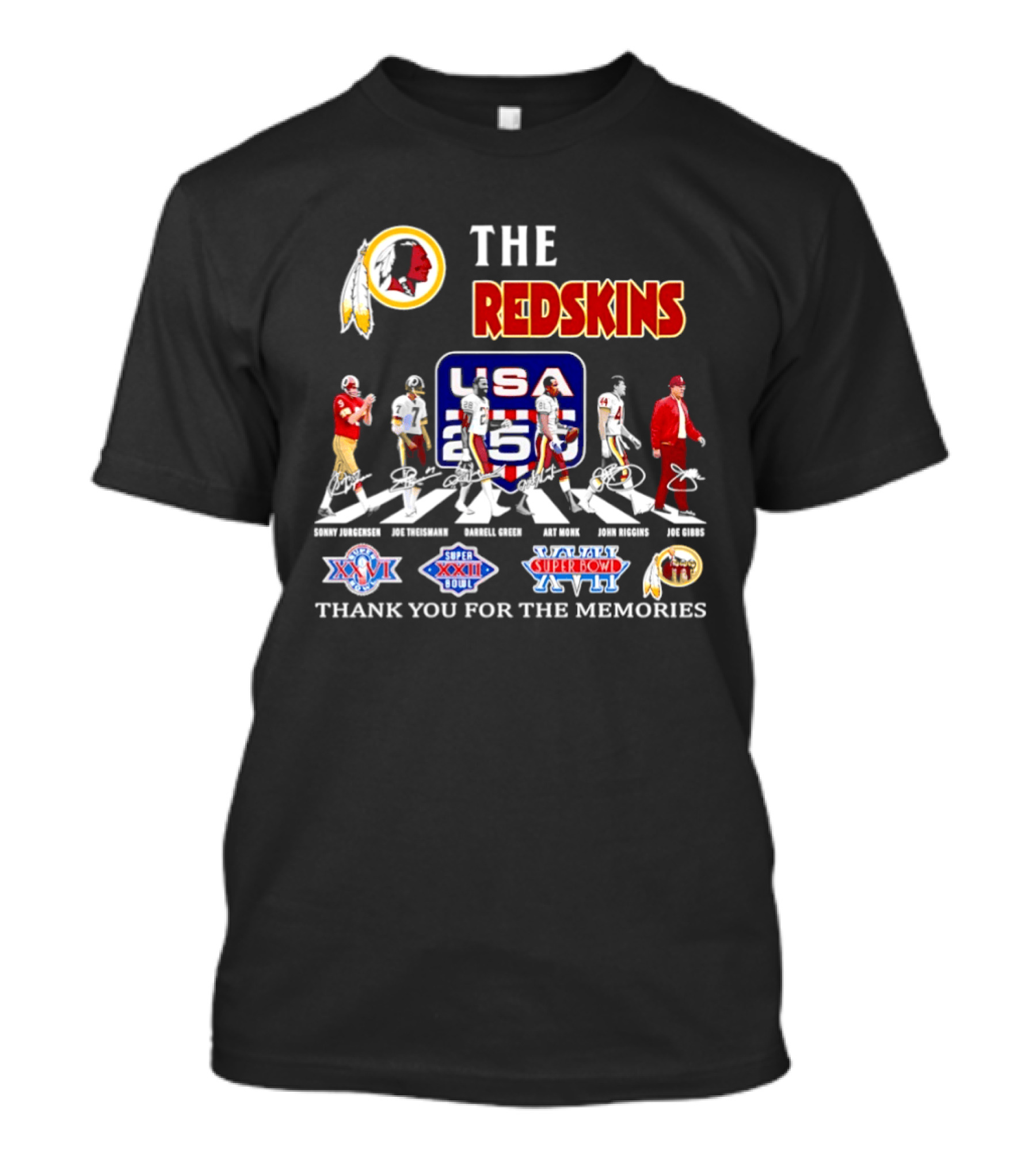 The Redskins Legends USA 255 Super Bowl XXVI XXII XVII Thank You For The Memories T-Shirt