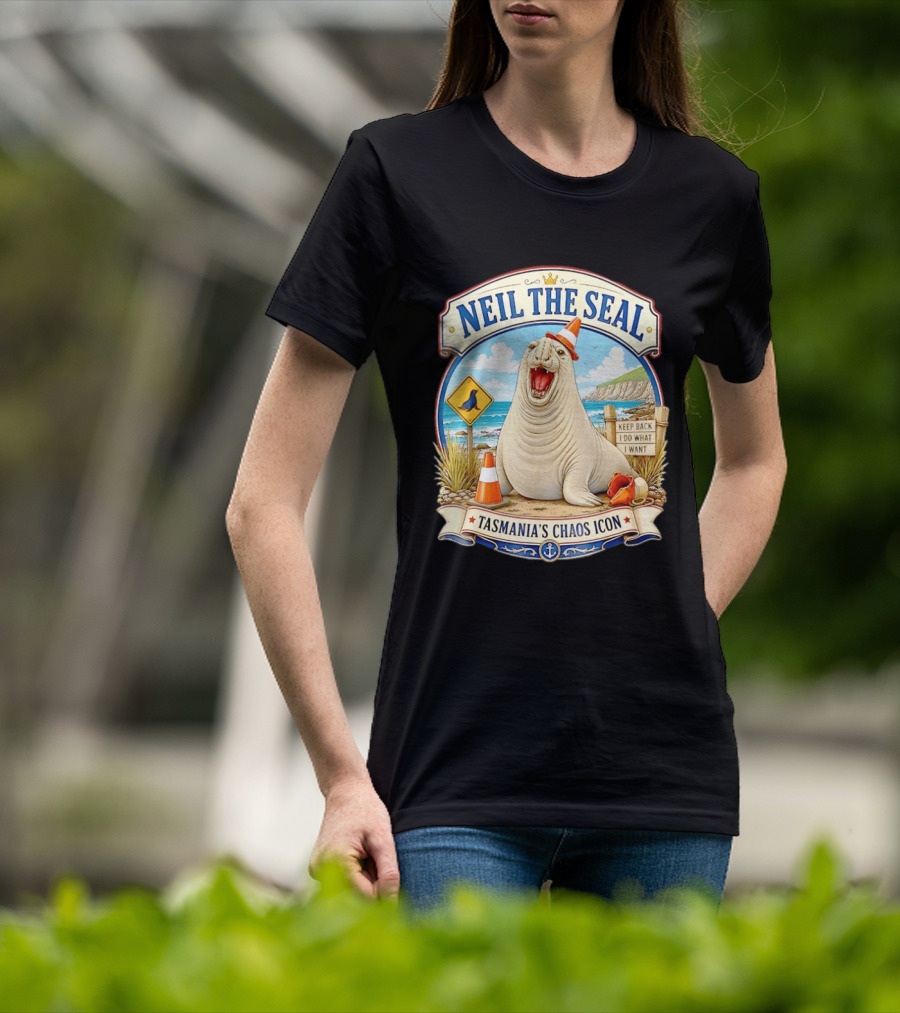 Neil The Seal Keep Back Do What I Want Tasmania's Chaos T-Shirt