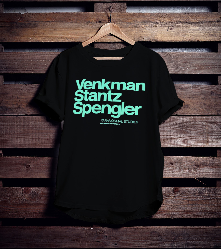Venkman Stantz Spengler Paranormal Studies Columbia University Ghostbusters T-Shirt