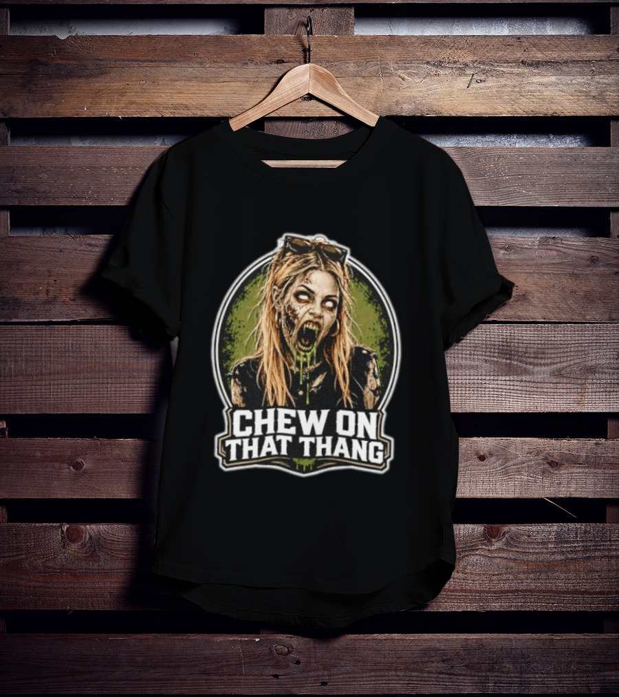 Chew On That Thang Zombie Girl Undead Horror T-Shirt