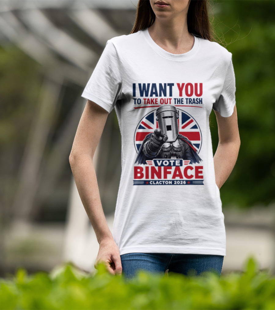 Vote Binface I Want You To Take Out The Trash Clacton 2026 T-Shirt