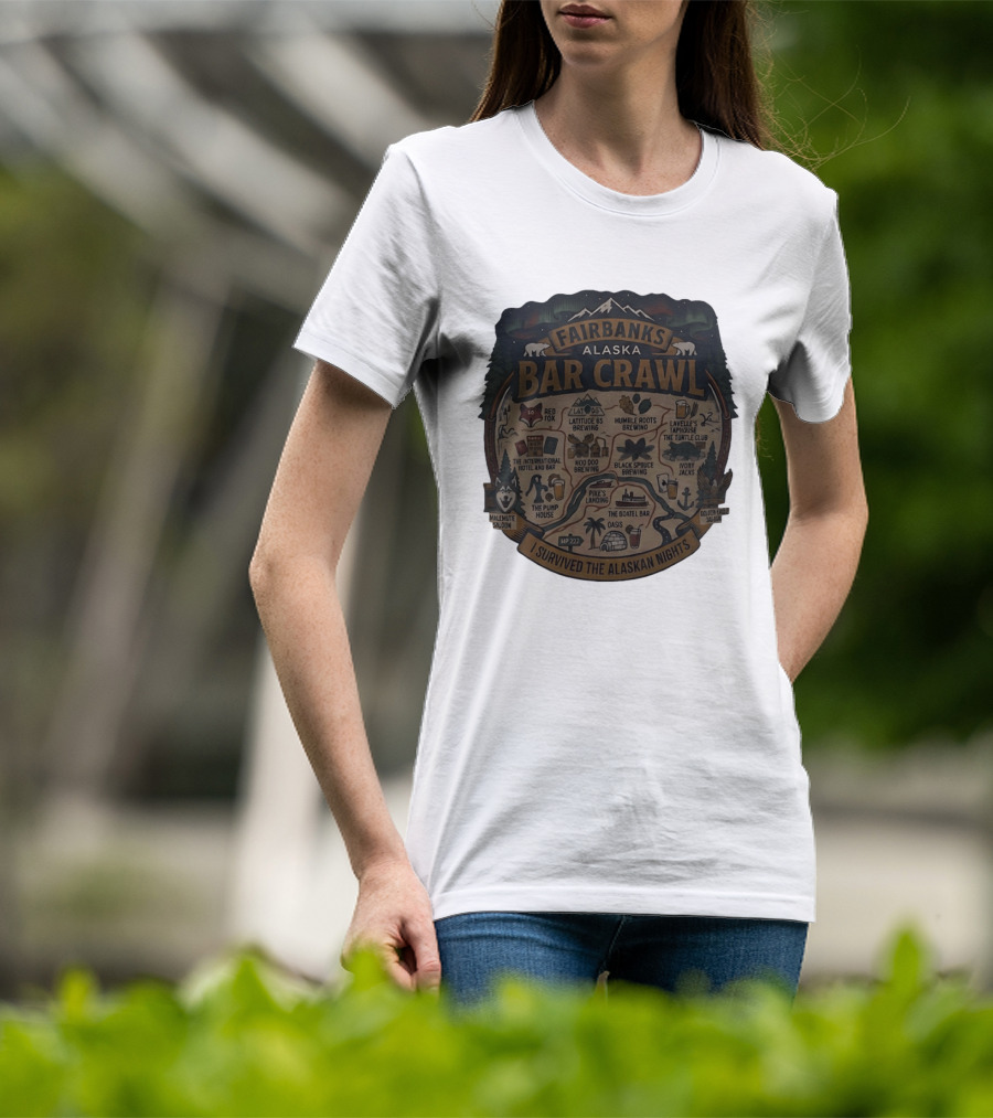 Fairbanks Alaska Bar Crawl I Survived The Alaskan Nights T-Shirt