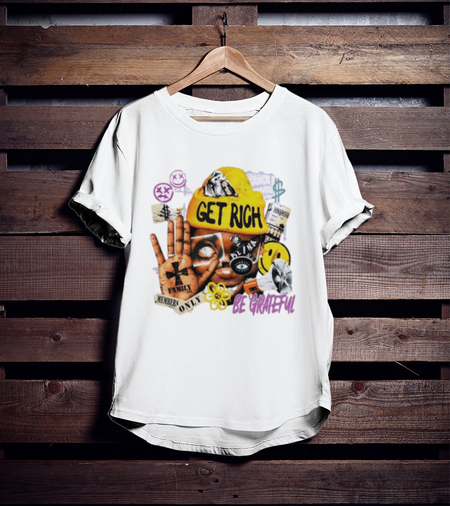 Get Rich Be Grateful Family 1st Members Only Collage Smiley Hand Signs T-Shirt