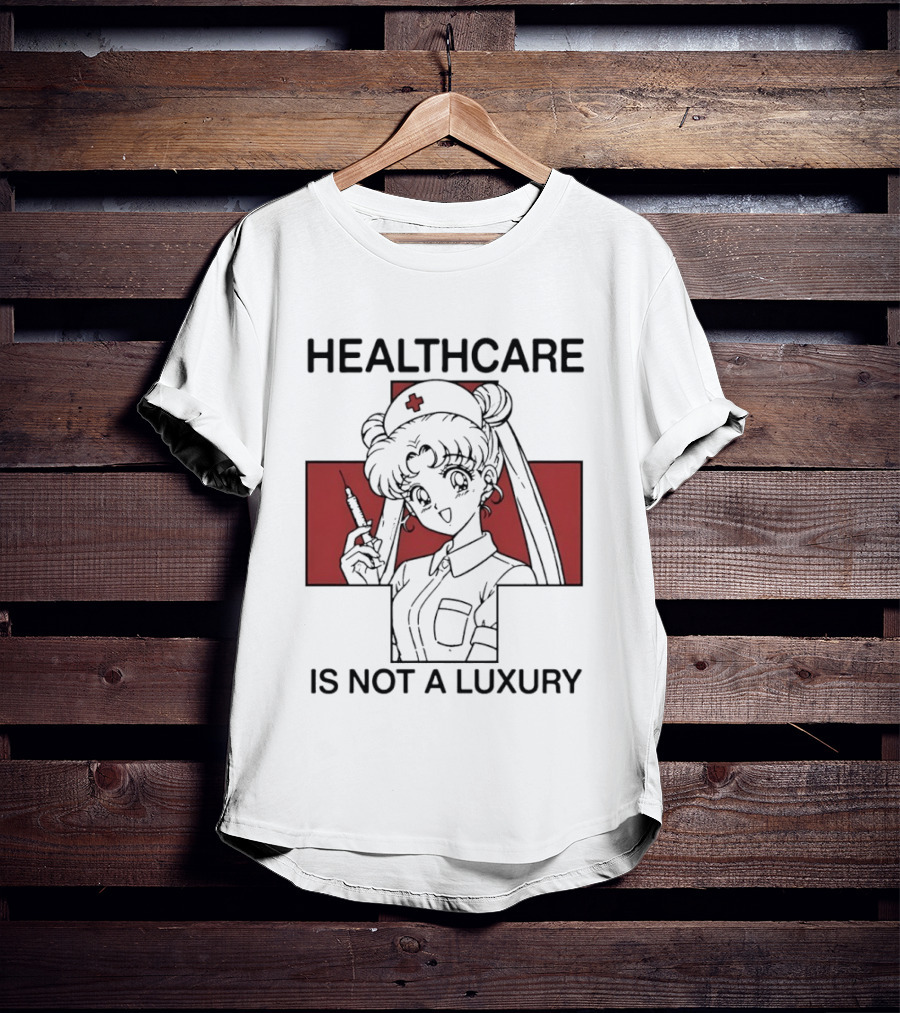 Sailor Moon Healthcare Is Not A Luxury Red Cross Nurse T-Shirt