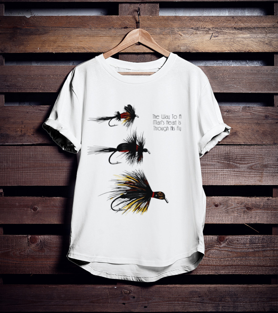 The Way To A Man's Heart Is Through His Fly Fishing Humor T-Shirt