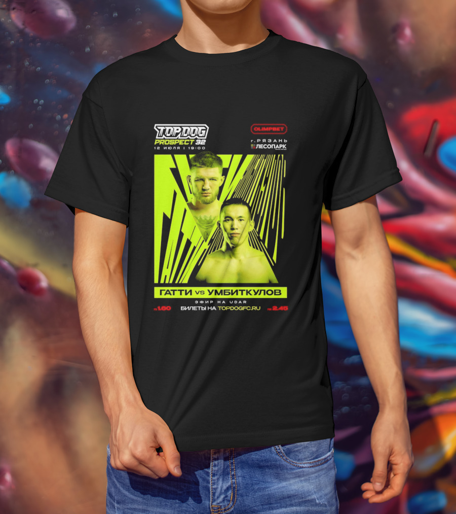 Top Dog Prospect 32 Gatti Vs Umbitkulov Fight 12 July 19:00 Bilety TopDog.Pro T-Shirt