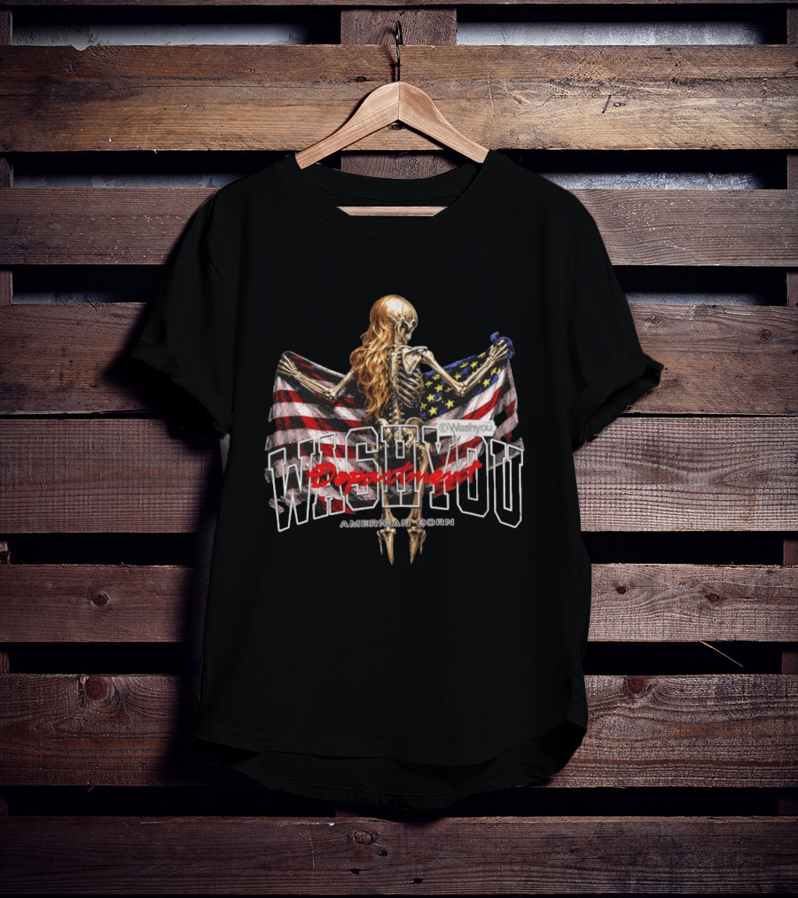 Washyou Department Skeleton Holding American Flag American Born T-Shirt
