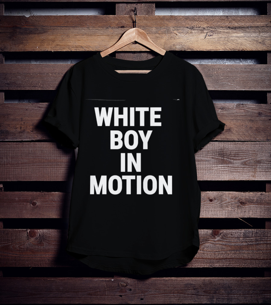 White Boy In Motion Humor T-Shirt