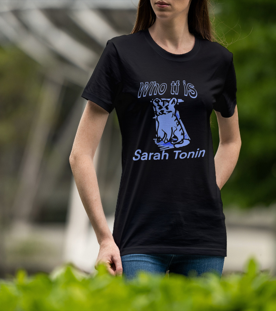 Who Tf Is Sarah Tonin Serotonin Pun Cat T-Shirt