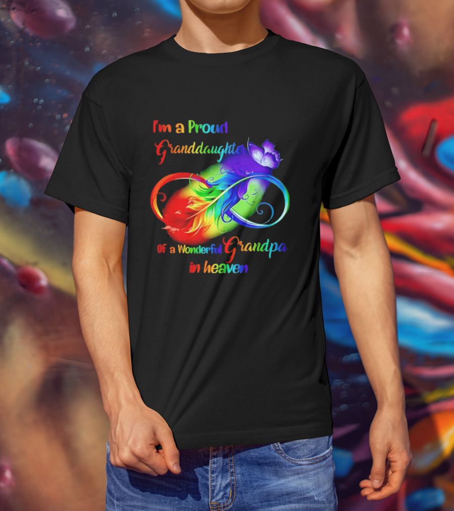I'm A Proud Granddaughter Of A Wonderful Grandpa In Heaven With Heart And Wings T-Shirt