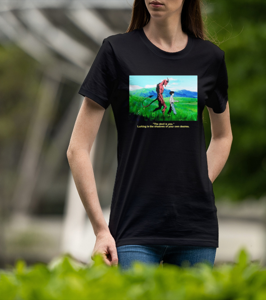 The Devil Is You Lurking In The Shadows Of Your Own Desires Anime Character Scene T-Shirt