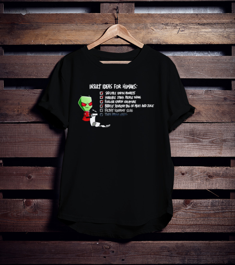Invader Zim Insult Ideas For Humans Sneer Tiny Brain Adventure Nickelodeon T-Shirt