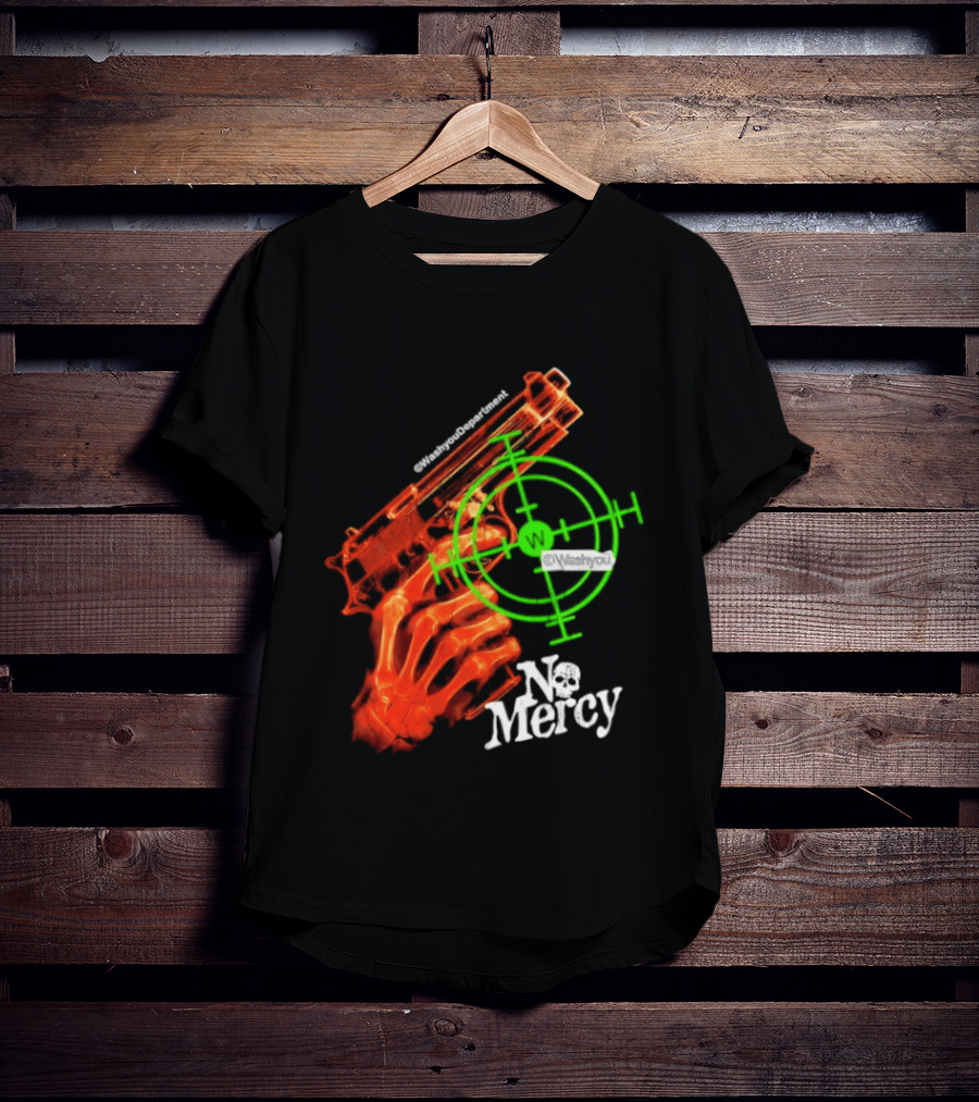 No Mercy Skeleton Hand Gun Green Target Scope T-Shirt