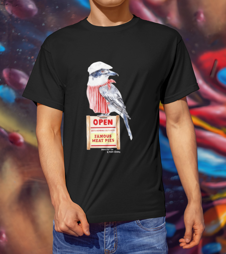 Basil The Butcher Bird Open Butcherbird Butchers Famous Meat Pies Display T-Shirt