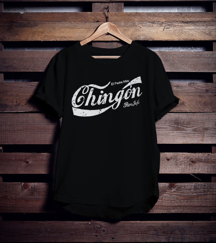 Puro Jefe El Padre Mas Chingon Coca T-Shirt